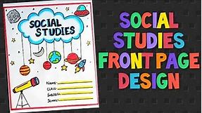 Front Page Design Of Social Studies/ Social Studies Cover Page Design For School Project File