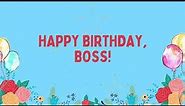 Happy Birthday Boss | Best Birthday Wishes for Boss