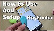 How to Use and Setup Key Finder using iSeaching Apps. Use Phone Find your Misplaced Key or Wallet.