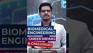 Biomedical Engineers - Career Dreams & Challenges