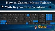 How to Control Mouse Pointer With Keyboard on Windows 10 - GuruAid