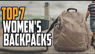 Best Women's Backpacks 2024 - Top 7 Women's Backpack Reviews