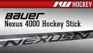 Bauer Nexus 4000 Hockey Stick Review