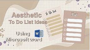 How to Make the Perfect Aesthetic To-Do List on Microsoft Word [FREE TEMPLATE]
