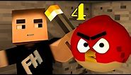 ANGRY MINECRAFT Part 4 (Angry Birds)