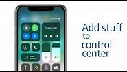 How to Add Stuff to Your Control Center