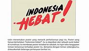 Pendapat Tentang Poster 'Indonesia Hebat', Cari Jawaban Kelas 5 SD Tema 5 - Bobo