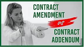 EPISODE 4 - Contract Amendment vs Contract Addendum