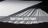 Ultimate Buying Guide To The Best Loose Leaf Binder Paper [2023 Updated] - PaperCanyon