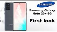 Samsung Galaxy Note 20 plus 5G First look and Specifications