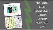 Modeling Core Vocabulary Within Shared Reading & AAC