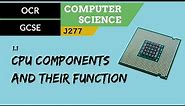 2. OCR GCSE (J277) 1.1 CPU components and their function