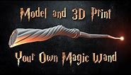 Model and 3D Print a Magic Wand in Blender - Beginner's Tutorial