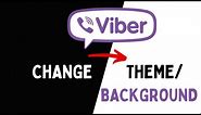 How to Change Viber Background & Theme (Light/Dark)