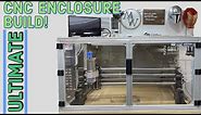 Ultimate CNC Enclosure Build Video! // How To