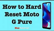 How to Factory Reset Motorola G Pure | Hard Reset Moto G Pure | NexTutorial