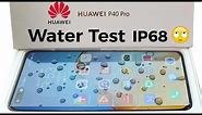 Huawei P40 Pro Waterproof Test , Is it IP68 Rated ?