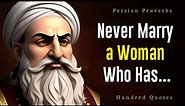 Excellent Persian Proverbs And Sayings | Wisdom of Persia | Hundred Quotes