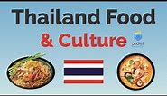 Thailand Food & Dining Culture | World Culture Series