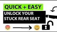 How to Unlock Your Stuck Rear Seat in Seconds