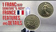 1 Franc 1977 - Signature O. Roty | French Republic | Features and details