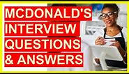 7 McDonald's INTERVIEW QUESTIONS & Answers! (Become a McDonald's CREW MEMBER!)