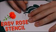 How to make an Easy Rose Stencil