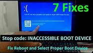 How to Fix Stop code Inaccessible Boot Device Windows 10, 11