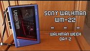 Sony Walkman WM-22 - Walkman Week