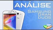 Samsung Gran Duos [Análise de Produto] - Tecmundo