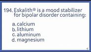 Top 200 Drugs PTCB Practice Test Question - Eskalith is a mood stabilizer for bipolar containing