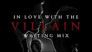 your hero is falling in love with the villain (dark romance playlist)