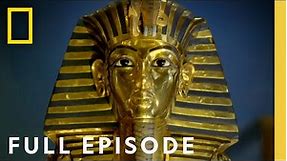 King Tut's Treasures: Hidden Secrets Rediscovered (Full Episode) | National Geographic