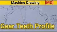 How to Draw Gear Teeth Profile | Gear Teeth Drawing | Machine Drawing
