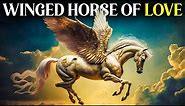 The MYSTERIOUS Winged Horse Pegasus - Greek Mythology