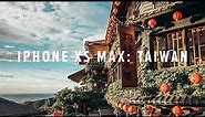 iPhone XS Max Cinematic 4K: Taiwan