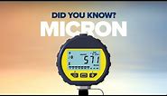 Did You Know? #26 What is a Micron?