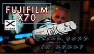 Fujifilm X70. Is it still good in 2022?