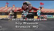 World's Largest Toy Museum - Branson, MO