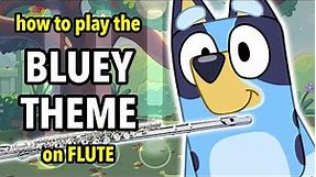 How to play the Bluey Theme on Flute | Flutorials