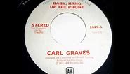 Baby Hang Up The Phone-Carl Graves-1974