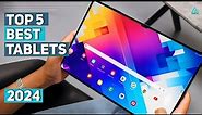Best Tablet 2024 - Top 5 Best Tablets you Should Buy in 2024
