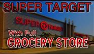 Super Target with Full Grocery Store