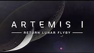 NASA’s Artemis I Mission Return Trip Lunar Flyby