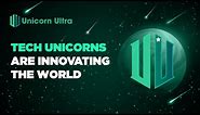 Tech Unicorns are innovating the world