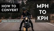 How to Convert MPH to KPH with Chart