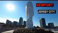 Lets Explore Newport - Jersey City, New Jersey
