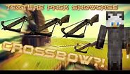 CROSSBOW TEXTURE PACK?! [NO MODS NEEDED]
