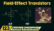 Introduction to Field-Effect Transistors (FETs)