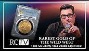 Rarest Gold of the Wild West: 1885-CC Liberty Head Double Eagle MS61